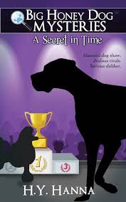 How are the terms in secret and secretly related? A Secret In Time Big Honey Dog Mysteries 2 Von H Y Hanna Englisches Buch Bucher De