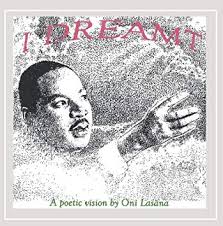 Special Episode: “I Dreamt, MLK Jr” by Oni Lasana