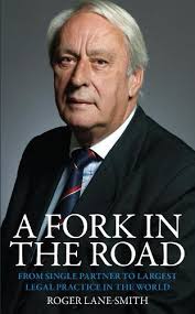 A Fork in the Road: From Single Partner to Largest Legal Practice in the  World (Hardback)