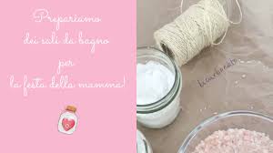 Sali da bagno fai da te. Sali Da Bagno Fai Da Te Come Realizzarli Insieme Ai Nostri Piccoli Mimom Mag