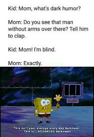 Dark humor memes are an important part of life. The Best Dark Joke Memes Memedroid