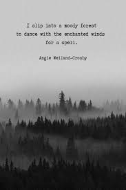 Black And White Nature Quotes Forest Quotes Tree Quotes That Branch To Your Soul In 2020 Tree Quotes Forest Quotes Nature Quotes