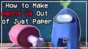 Making Among Us Out Of Paper Youtube