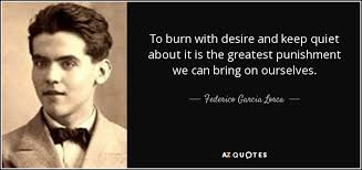 Biografía de lorca, uno de los poetas más insignes de nuestra época. Top 25 Quotes By Federico Garcia Lorca Of 113 A Z Quotes