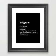 Buy Bedgasm Funny Meme Dictionary Definition Modern Black And White Typography Home Room Wall Decor Fr Framed Art Prints Frame Wall Decor Framed Prints Bedroom
