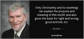 TOP 25 QUOTES BY KEN HAM | A-Z Quotes