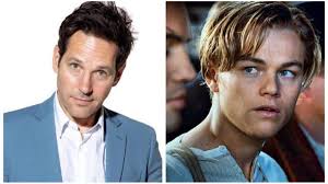 Ant-Man actor Paul Rudd reveals he encouraged Leonardo DiCaprio to do  Titanic
