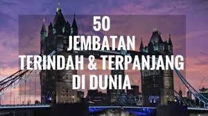 Jembatan yang terletak di provinsi jiangsu, tiongkok ini dibangun dalam kurun waktu 4 tahun dengan melibatkan 10 ribu orang pekerja dan menghabiskan biaya sekitar. 50 Foto Jembatan Terindah Di Dunia Indonesia Juga Masuk Lho Cekidot