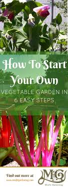 Prep the ground to start, carefully pick your location. How To Start A Vegetable Garden From Scratch In 6 Easy Steps Misfit Gardening
