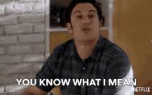 If you live in an area where you don't feel you'd have a lot of support, look for online resources, support groups, and forums that could help you. You Know What I Mean Gifs Tenor