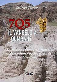 Poiché da sion uscirà la legge a cura di don giuseppe de virgilio, biblista. Amazon Com 7q5 Il Vangelo A Qumran Italian Edition Ebook Guarino Giuseppe Kindle Store