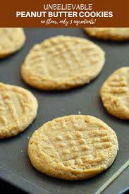 Unbelievable Three Ingredient Peanut Butter Cookies Recipe Peanut Butter Cookies Three Ingredient Peanut Butter Cookies Butter Cookies