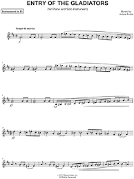 Julius Fucik Entry Of The Gladiators Bb Instrument Sheet Music Trumpet Clarinet Soprano Saxophone Or Tenor Saxophone In D Major Download Print Sku Mn0104191