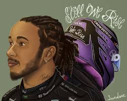 Lewis Hamilton: Still we rise by SundazeArts
