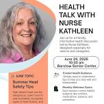 Health Talk with Nurse Kathleen