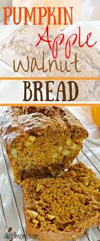 Pumpkin Apple Walnut Bread Recipe Breakfast Dessert Recipes Pumpkin Recipes Delicious Bread