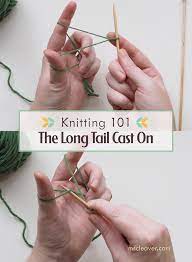 The long tail cast on method creates an even, stretchy edge, is quick and fun! Knitting 101 Part I Casting On Long Tail Ms Cleaver Creations For A Handmade Life
