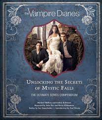 Unlocking the secrets of mystic falls by michael mallory (2017, hardcover) Amazon Com The Vampire Diaries Unlocking The Secrets Of Mystic Falls 9781608877225 Mallory Michael Robinson Andrea Somerhalder Ian Wesley Paul Williamson Kevin Plec Julie Libros