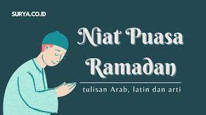 Bulan ramadhan merupakan bulan yang amat mulia dan barakah bagi umat islam kerana pada bulan ini semua umat islam yang cukup syarat diwajibkan menjalankan ibadah puasa di siang hari selama sebulan bulan ramadhan. Niat Puasa Ramadan Sebulan Penuh Persiapan 1 Ramadan 1442 H Tiba Sebentar Lagi Surya