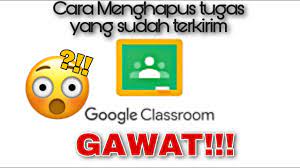 Check spelling or type a new query. Cara Menghapus Tugas Yang Sudah Terkirim Di Classroom Youtube