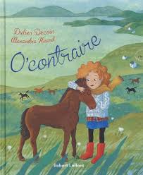 O Contraire De Didier Decoin Album Livre Decitre