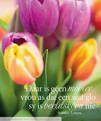 Leef Met Hart Siel Afrikaans Nature Beauty Qoutes