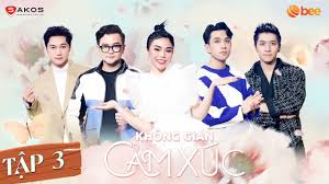 KHÔNG GIAN CẢM XÚC Mùa 2 #3