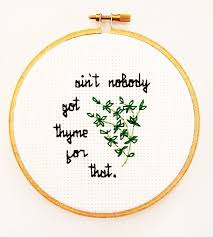 Aint Got Thyme For That Cross Stitch Hand Embroidery Stitches Stitch Patterns Cross Stitch