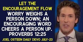 Joel Osteen (July-23-2025) Daily Devotion: Let the Encouragement Flow