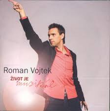 Roman vojtek se po čtyřech letech vrátil do show tvoje tvář má známý hlas. Roman Vojtek Zivot Je Muzikal 2007 Cd Discogs