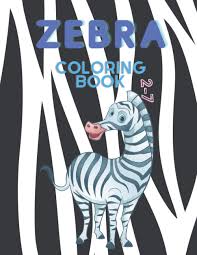 Popular zebra coloring book of good quality and at affordable prices you can buy on aliexpress. Zebra Coloring Book Zebra Coloring For Kids And Preschool Aged Between 2 To 7 Fun And Cool Draws Of Cute Zebra To Color Aka Muz 9798565779288 Amazon Com Books