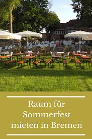 Raum Fur Sommerfest Mieten In Bremen Sommerfest Sommer Fest