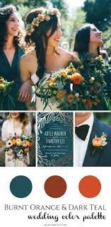 Maybe you would like to learn more about one of these? 80 Best Burnt Orange Dark Teal Wedding Inspiration Ideas Teal Wedding Fall Wedding Wedding