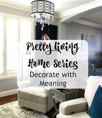 How To Decorate Your Home With Pieces That Have Meaning Pretty Living Decorating With Meaning Http Getyourprettyon Com Prett Home Decor Decor Home Trends