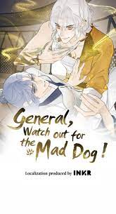 Read General, Watch Out For The Mad Dog! Chapter 28 on Mangakakalot