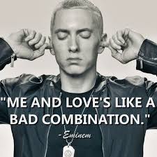 Slim shady lp, eminem's next album with dr dre, was a complete commercial success selling millions of copies. Eminem Quotes About Love Family And Relationships