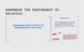 Karangan Isu Masyarakat Di Malaysia By Ain Izzati Mr Silent