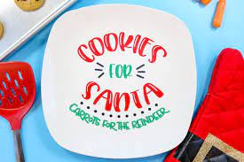 Download Cookies For Santa Plate Svg That S What Che Said