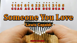 Lewis capaldi someone you loved instrument. Someone You Love By Lewis Capaldi Kalimba With Easy Tab Youtube