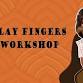 Clay Fingers Workshop event image