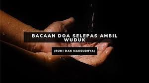 Omar & hana | doa selepas wuduk. Bacaan Doa Selepas Ambil Wuduk Youtube