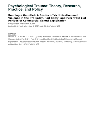 Check spelling or type a new query. Pdf Running A Gauntlet A Review Of Victimization And Violence In The Pre Entry Post Entry And Peri Post Exit Periods Of Commercial Sexual Exploitation