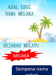 Suatu ketika, raja iskandar syah pergi berburu ke hutan. Asal Usul Nama Melaka