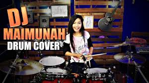Dj Maimunah Tik Tok Drum Cover By Nur Amira Syahira Youtube Kamu juga bisa download secara legal di itunes untuk mendukung artis agar terus berkarya. dj maimunah tik tok drum cover by nur amira syahira