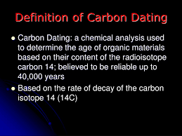 Carbon dating is a dating technique predicated upon three things: Ppt Carbon Dating Powerpoint Presentation Free Download Id 5915907