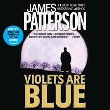 Violets Are Blue by James Patterson & Daniel Whitner & Kevin O'Rourke |  Hachette Book Group