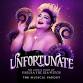 Unfortunate: The Untold Story of Ursula The Sea Wi... event in Salford
