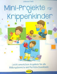 Der beobachtungsbogen in krippe und kita alle beobachtungsbogen für kindergarten krippe und hort können bei den jeweiligen verlagen bestellt werden teilweise stehen sie auch direkt zum seldak beobachtungsbogen herunterladen teil von beobachtungsbogen krippe kostenlos. Ebook Mini Projekte Fur Krippenkinder Pdf Gratis