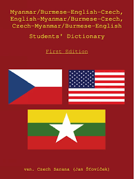 Anda tidak perlu pergi ke agen. Myanmar Burmese English Czech Students Dictionary Without Contents Verb Grammatical Number