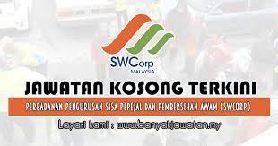 Dapatkan kerja dan jawatan kosong kerajaan dan swasta seluruh negeri di malaysia yang menawarkan gaji tinggi dan lumayaan dan terbaik. Jawatan Kosong Di Perbadanan Pengurusan Sisa Pepejal Dan Pembersihan Awam Swcorp 1 Nov 2019 Kerja Kosong 2021 Jawatan Kosong Kerajaan 2021